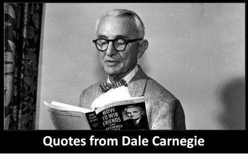 Quotes and sayings from Dale Carnegie